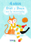 Didi y Deco en la monta&ntilde;a: un cuento con actividades. 4 a&ntilde;os