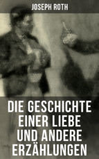 Portada de Die Geschichte einer Liebe und andere Erzählungen (Ebook)