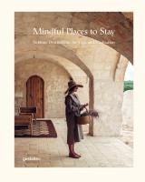 Portada de Mindful Places to Stay: Sublime Destinations for Yoga and Meditation