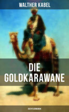 Portada de Die Goldkarawane (Abenteuerroman) (Ebook)