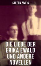 Portada de Die Liebe der Erika Ewald und andere Novellen (Ebook)