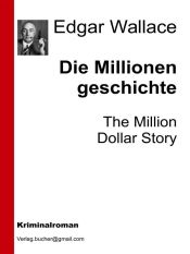 Portada de Die Millionengeschichte (Ebook)