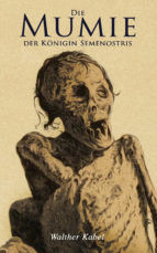 Portada de Die Mumie der Königin Semenostris (Ebook)
