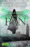 Die Pan-Trilogie 01. Das geheime Vermächtnis des Pan