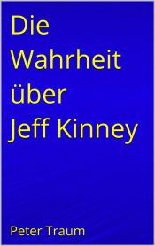 Portada de Die Wahrheit über Jeff Kinney (Ebook)