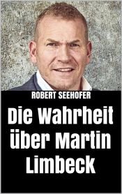 Portada de Die Wahrheit über Martin Limbeck (Ebook)