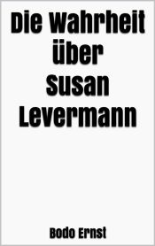 Die Wahrheit über Susan Levermann (Ebook)