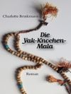 Die Yak-Knochen-Mala (Ebook)