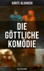 Portada de Die g&ouml;ttliche Kom&ouml;die (Mit Illustrationen) (Ebook)