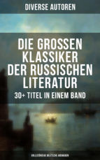 Portada de Die großen Klassiker der russischen Literatur: 30+ Titel in einem Band (Ebook)