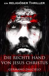 Portada de Die rechte Hand von Jesus Christus: Thriller (Ebook)