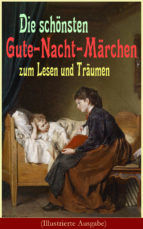 Portada de Die schönsten Gute-Nacht-Märchen zum Lesen und Träumen (Illustrierte Ausgabe) (Ebook)