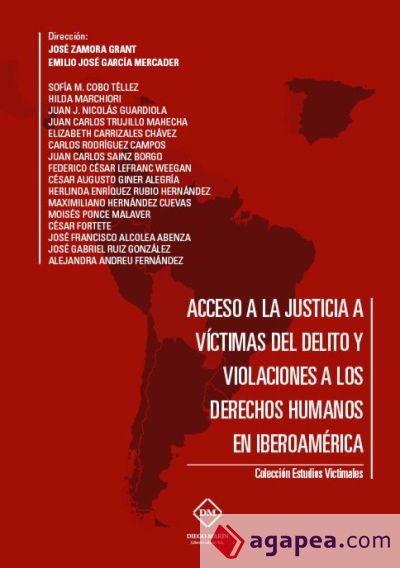 ACCESO A LA JUSTICIA A VICTIMAS DEL DELITO Y VIOLACIONES A LOS DERECHOS HUMANOS EN IBEROAMERICA