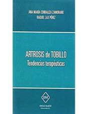 Portada de ARTROSIS DE TOBILLO TENDENCIAS TERAPEUTICAS