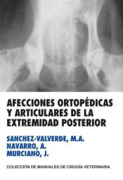 Portada de Afecciones ortopédicas y articulares de la extremidad posterior