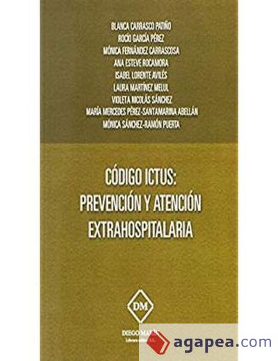 CODIGO ICTUS: PREVENCION Y ATENCION EXTRAHOSPITALARIA