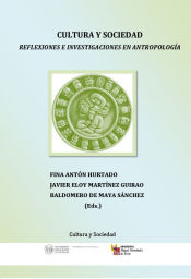 Portada de CULTURA Y SOCIEDAD REFLEXIONES E INVESTIGACIONES EN ANTROPOLOGIA