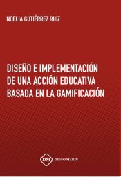 Portada de DISEÑO E IMPLEMENTACION DE UNA ACCION EDUCATIVA BASADA EN LA GAMIFICACION