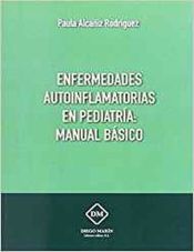 Portada de ENFERMEDADES AUTOINFLAMATORIAS EN PEDIATRIA: MANUAL BASICO