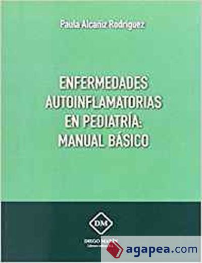 ENFERMEDADES AUTOINFLAMATORIAS EN PEDIATRIA: MANUAL BASICO