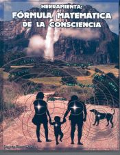 Portada de HERRAMIENTA: FORMULA MATEMATICA DE LA CONSCIENCIA