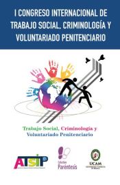 Portada de I congreso internacional de trabajo social, criminologia y voluntariado penitenciario