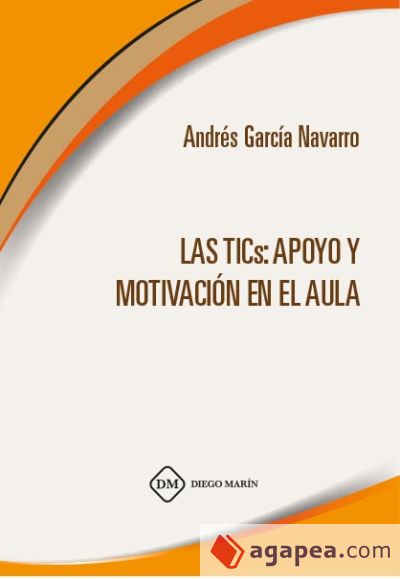 LAS TICS: APOYO Y MOTIVACION EN EL AULA