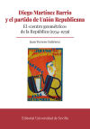 Diego Martínez Barrio y el partido de Unión Republicana: El "centro geométrico" de la República (1934-1939)