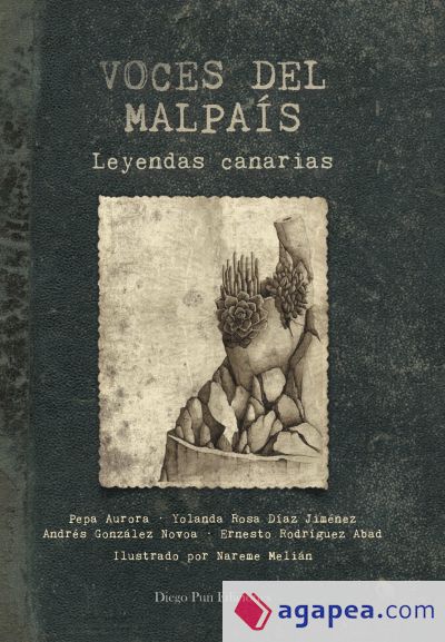 VOCES DEL MALPAIS . LEYENDAS CANARIAS