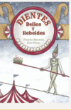 Dientes Bellos Y Rebeldes
