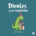 Portada de Dientes y su cumplea&ntilde;os (Ebook)