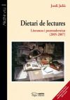 Dietari de lectures: Literatura i postmodernitat (2005-2007)