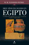 Diez a&ntilde;os excavando en Egipto