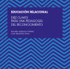 Diez claves para una educación relacional