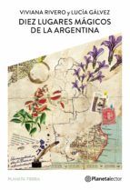 Portada de Diez lugares mágicos de la argentina (Ebook)