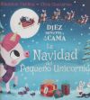 Diez Minutos Y A La Cama. La Navidad Del Pequeño Unicornio De Fielding, Rhiannon; Cerezo, Natàlia