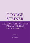 Diez (posibles) razones para la tristeza del pensamiento