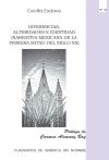 Diferencias, alteridades e identidad: Narrativa mexicana de la primera mitad de siglo XX