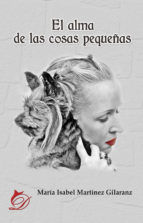 Portada de El alma de las cosas pequeñas (Ebook)