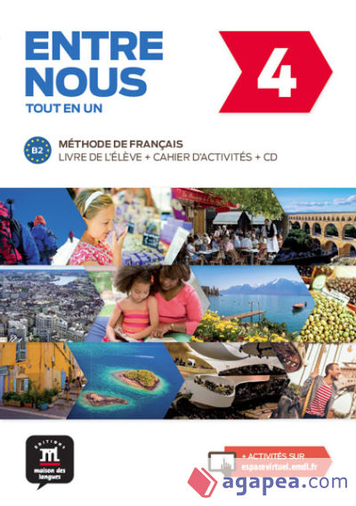 Entre nous 4 - Livre de l'élève et cahier d'activités + CD