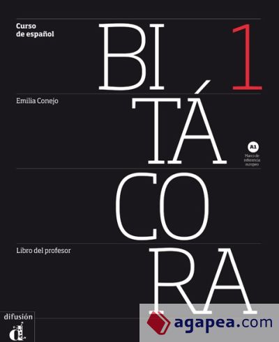 Bitácora 1 -  Libro del profesor + CD - Nivel A1