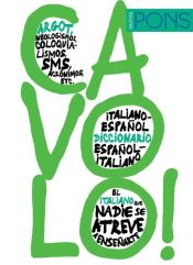 Portada de CAVOLO! Diccionario Italiano/Español Español/Italiano
