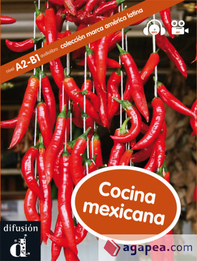 Colección Marca América Latina. Cocina mexicana. Libro + CD