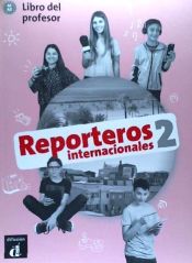 Portada de Reporteros Internacionales 2. Libro del Profesor . A1-A2