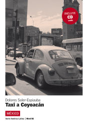 Portada de Taxi a Coyoacán. Serie América Latina. Libro + CD