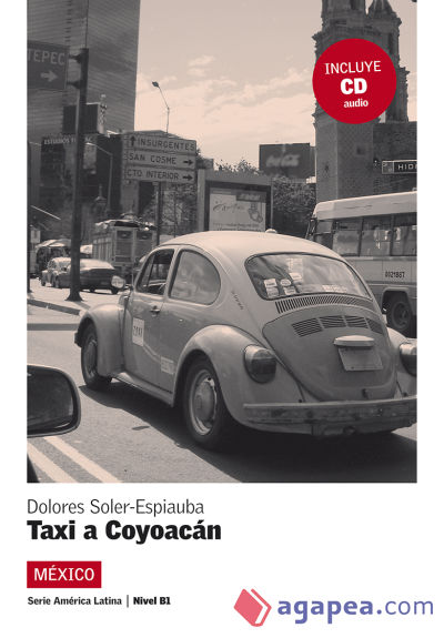 Taxi a Coyoacán. Serie América Latina. Libro + CD