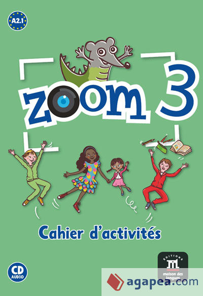 Zoom 3 – Cahier d’activités - FLE + CD