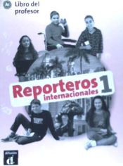 Portada de Reporteros internacionales 1. Libro del profesor