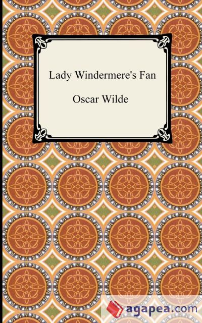 Lady Windermereâ€™s Fan