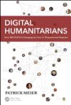 Digital Humanitarians: How Big Data Is Changing the Face of Humanitarian Response